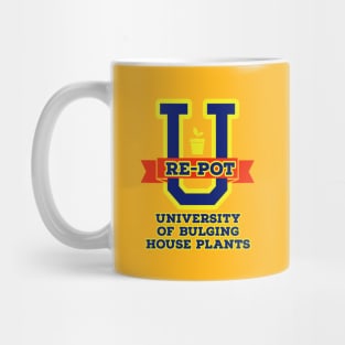 Re-Pot University House Plants Fun Mug